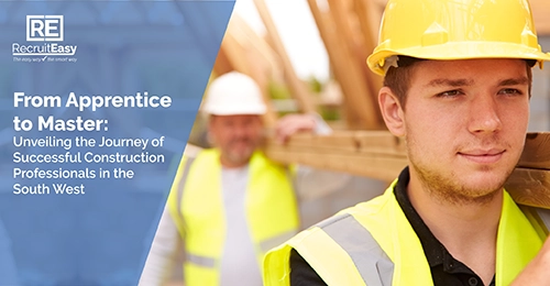 Workers on a construction site with the text from apprentice to master