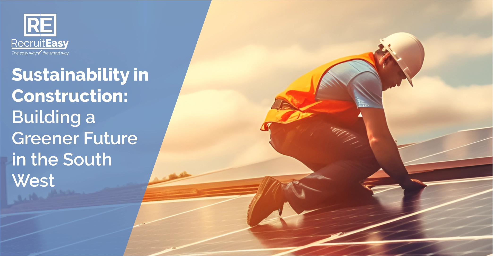 Construction worker standing on a solar panel working on it with the text of the blog title to the left